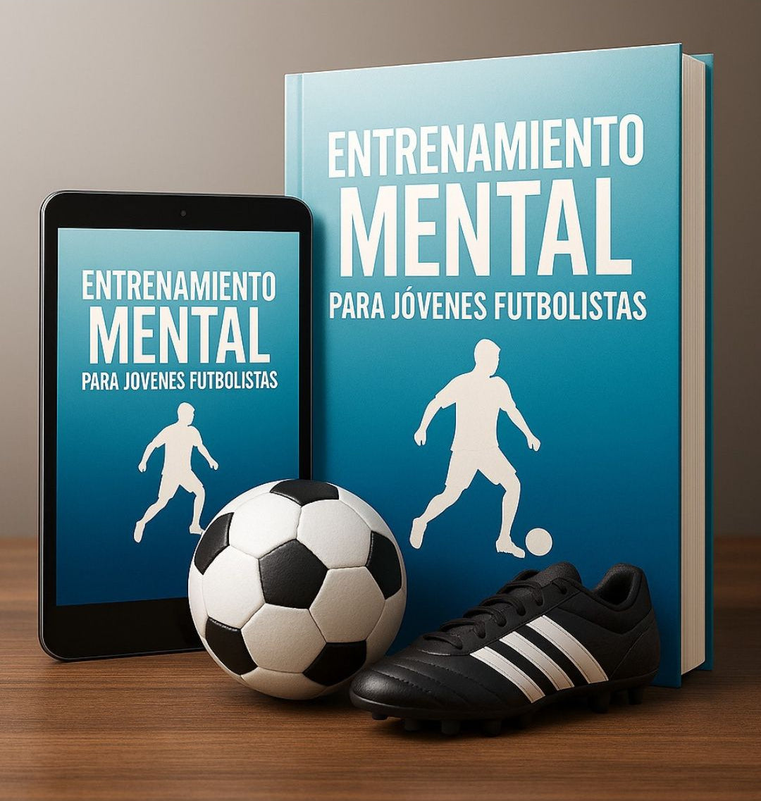 ENTRENAMIENTO MENTAL PARA JOVENES FUTBOLISTAS